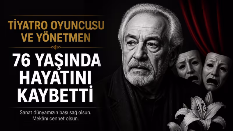 Tiyatro Oyuncusu ve Yönetmen Ali Hürol 76 Yaşında Hayatını Kaybetti