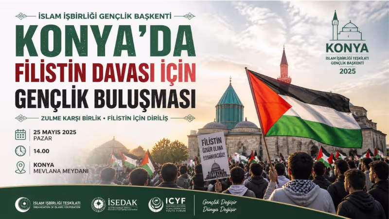 İslam İşbirliği Gençlik Başkenti Konya'da Filistin Gençlik Forumu Düzenlendi