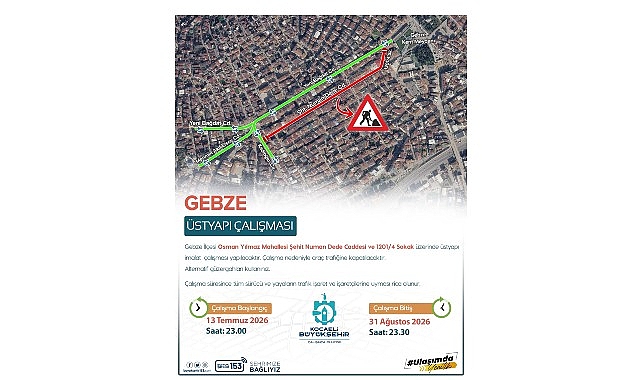 Gebzede Ustyapi Calismasi Uyarisi