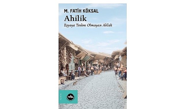 medeniyetin ahlakla kurdugu bag ahilik.jpg